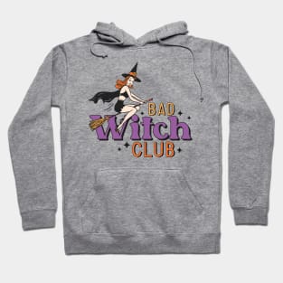 Bad Witch Club Halloween Gift Hoodie